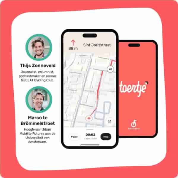 Toertje is LIVE!
Samen met je nieuwe fietsvrienden Thijs Zonneveld en Marco te Brömmelstroet!

Download nu de Toertje app in de app stores en fiets naar een gezonder leven en een duurzamere wereld.

Ontdek de perfecte fietspaden:
- Snelste routes
- Groenste wegen
- Autoluwe fietspaden

Pak de fiets en doe iets!
Voor jezelf: Beweeg en geniet
Voor elkaar: Fiets samen
Voor je omgeving: Laat de auto staan
Voor de wereld: Draag bij aan een schoner milieu

Toertje maakt het makkelijker én leuker om de fiets te pakken.
 
Download Toertje in de App Stores